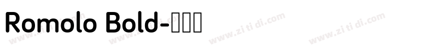 Romolo Bold字体转换